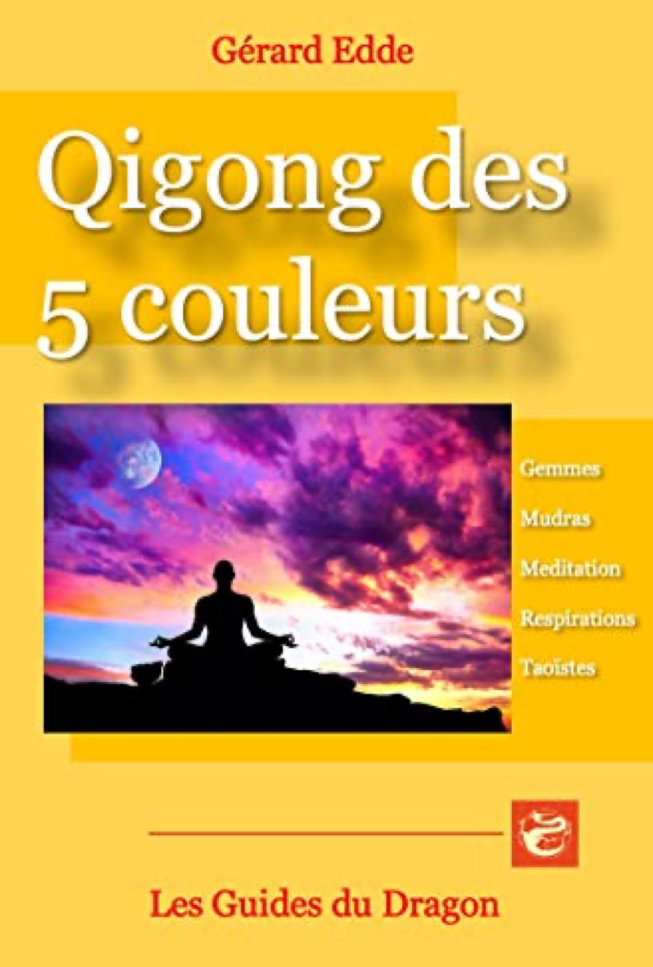 Qigong des 5 couleurs