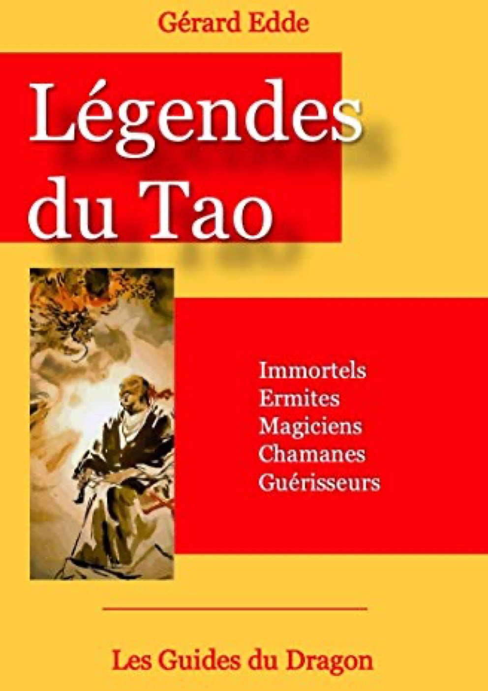 Les Guides du Dragon, Qigong, Daoyin, Alchimie, MTC